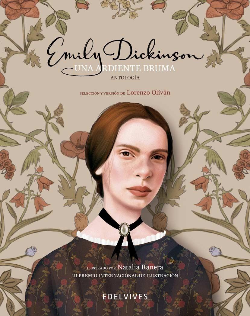 ARDIENTE BRUMA, UNA "ANTOLOGIA DE EMILY DICKINSON"