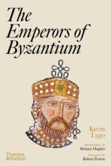 EMPERORS OF BYZANTIUM, THE