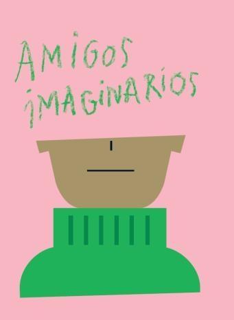 AMIGOS IMAGINARIOS