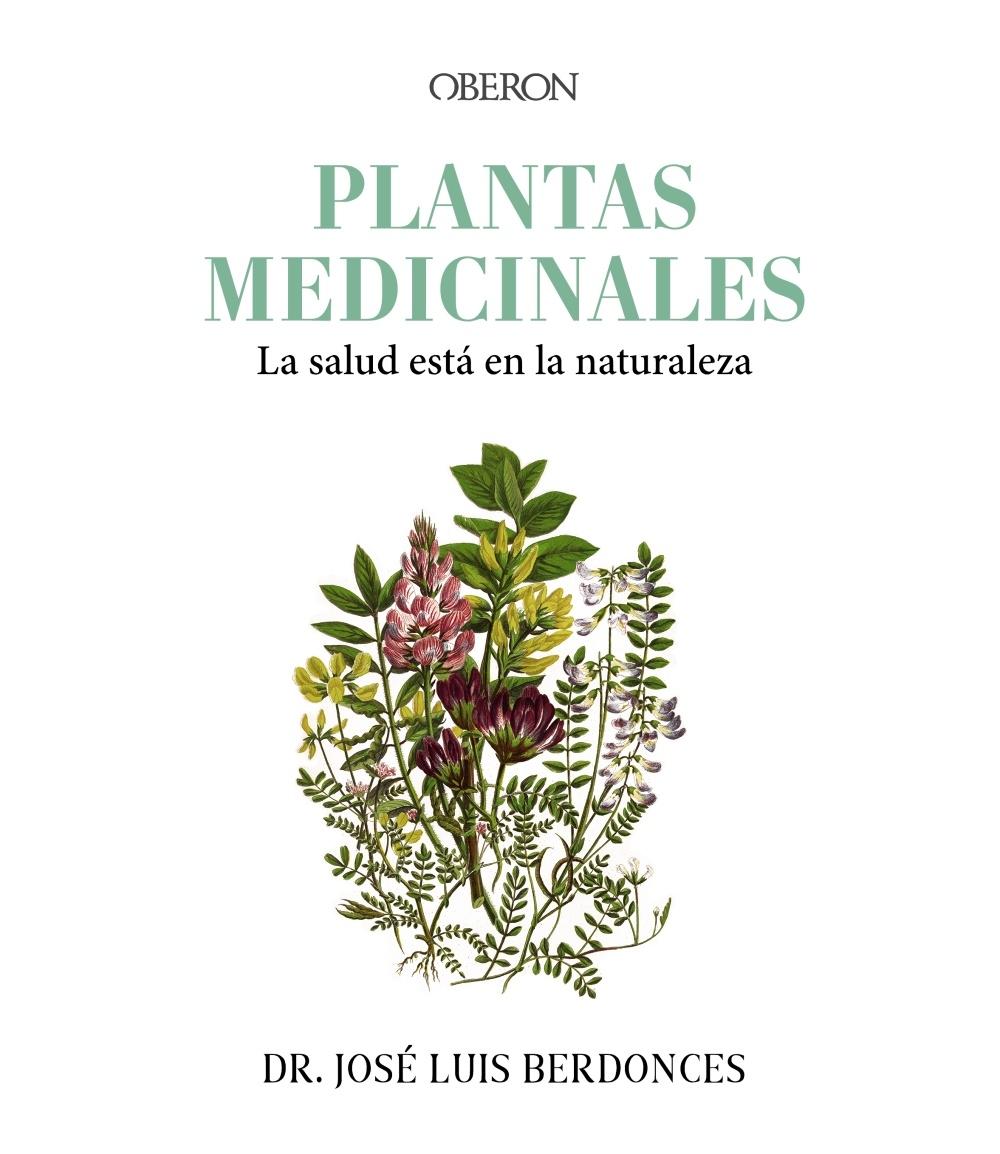 PLANTAS MEDICINALES.LA SALUD ESTÁ EN LA NATURALEZA.. 