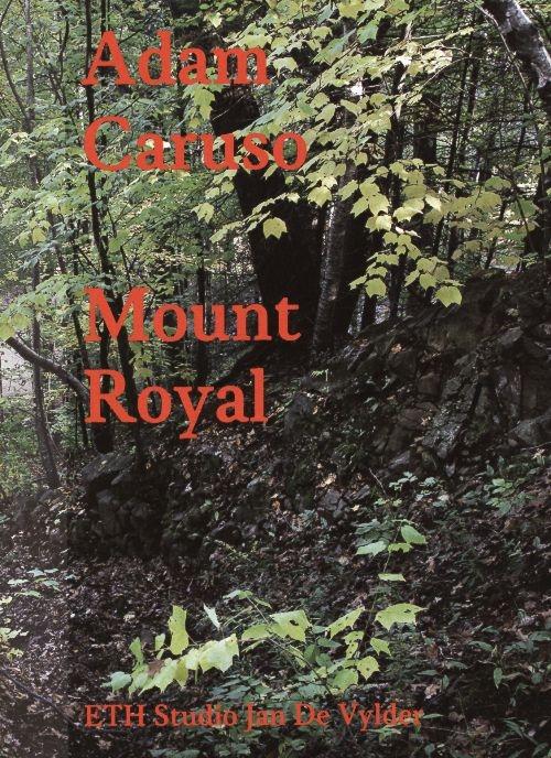 CARUSO: ADAM CARUSO. MOUNT ROYAL 