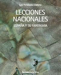 LECCIONES NACIONALES. ESPAÑA Y SU FANTASMA.