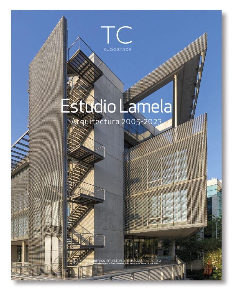 LAMELA: TC CUADERNOS Nº 160 ESTUDIO LAMELA. ARQUITECTURA 2005-2023