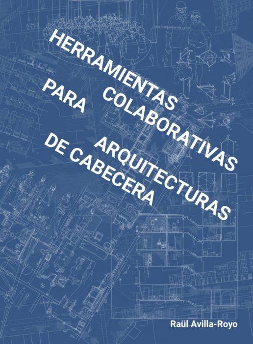 HERRAMIENTAS COLABORATIVAS PARA ARQUITECTURAS DE CABECERA 