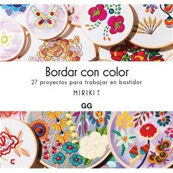 BORDAR CON COLOR "27 PROYECTOS PARA TRABAJAR EN BASTIDOR"