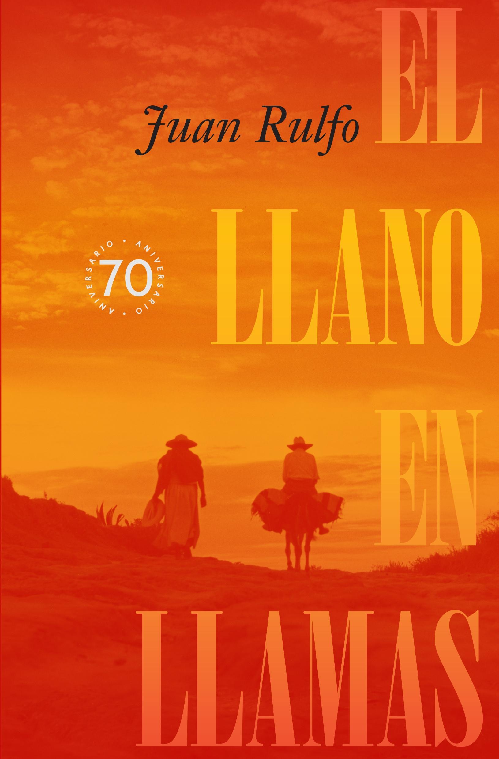 LLANO EN LLAMAS, EL "EDICION ESPECIAL 70 ANIVERSARIO"