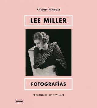 LEE MILLER. FOTOGRAFIAS