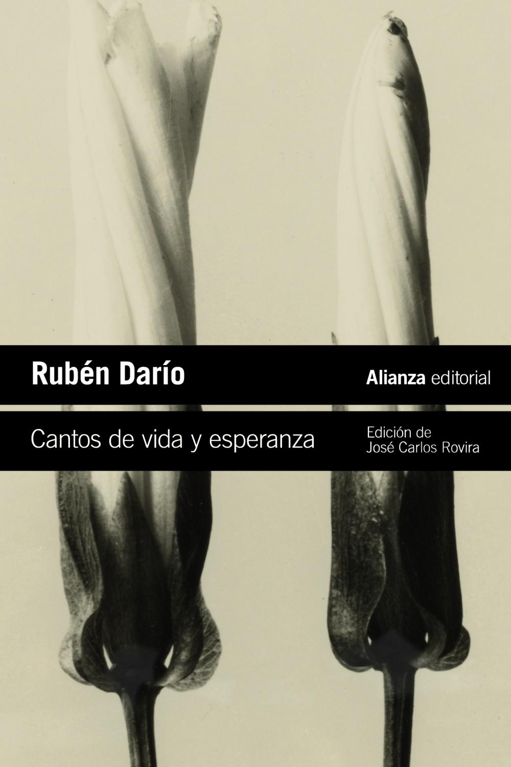 CANTOS DE VIDA Y ESPERANZA "LOS CISNES Y OTROS POEMAS"