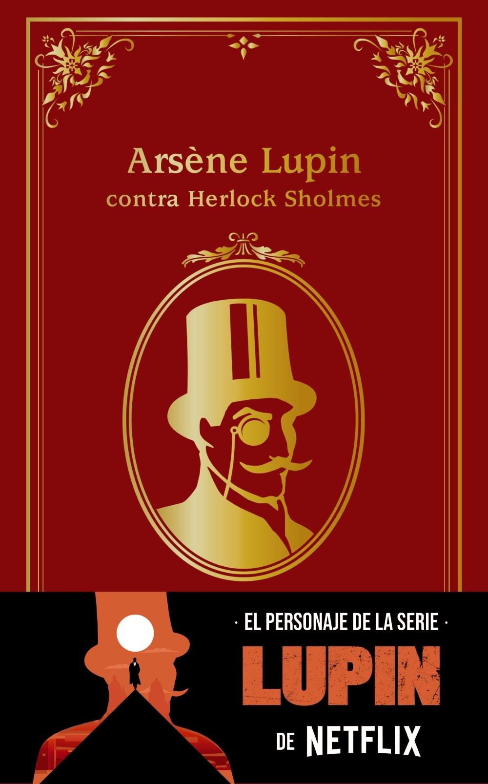 ARSENE LUPIN CONTRA HERLOCK HOLMES "EDICIÓN OFICIAL"