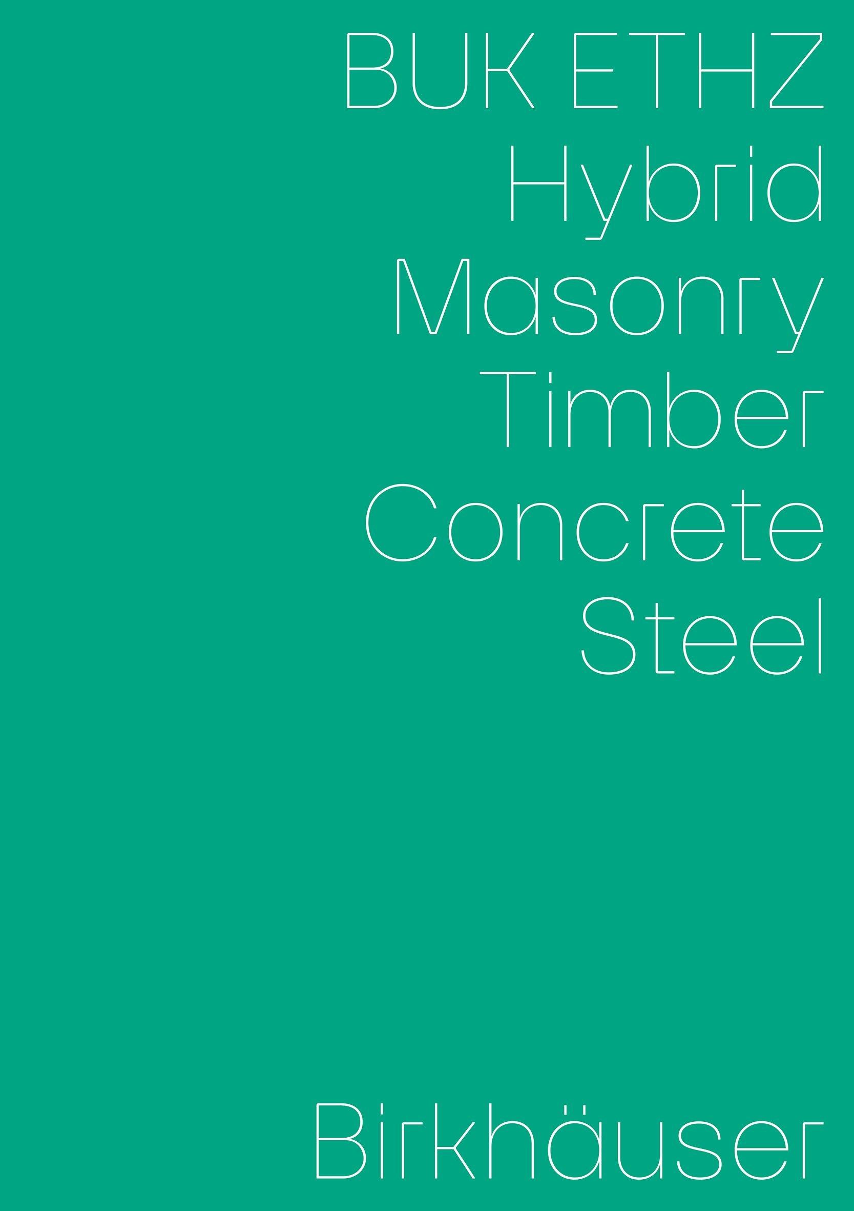 HYBRID, MASONRY, CONCRETE, TIMBER, STEEL