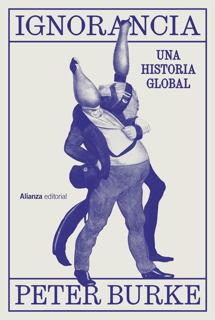 IGNORANCIA "UNA HISTORIA GLOBAL"