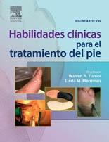 HABILIDADES CLÍNICAS PARA EL TRATAMIENTO DEL PIE, 2ª ED.