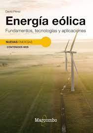 ENERGIA EOLICA  "FUNDAMENTOS, TECNOLOGIAS Y APLICACIONES"