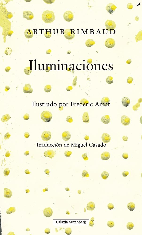 ILUMINACIONES (ED. BILINGUE) "ILUSTRADO POR FREDERIC AMAT"