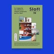 SLOFT 02. LE MAGAZINE DES INTERIEURS URBAINS INSPIRANTS DE 15 70 M