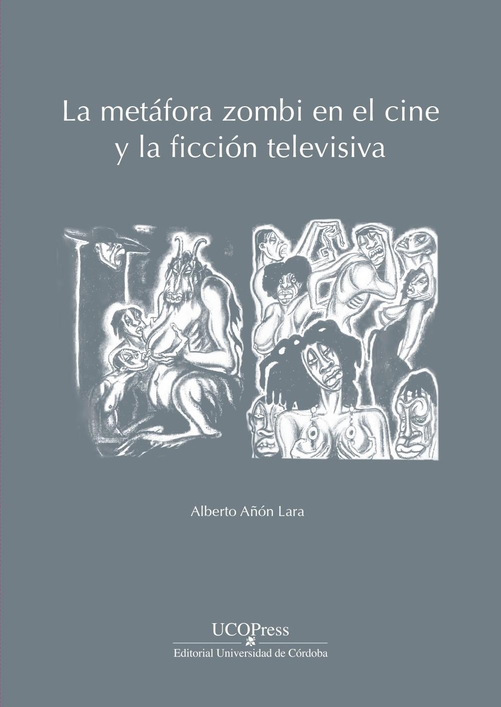 LALA METÁFORA ZOMBI EN EL CINE Y LA FICCIÓN TELEVISIVA