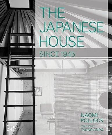JAPANESE HOUSE SINCE 1945, THE