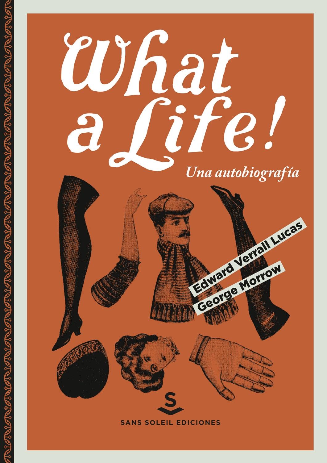 WHAT A LIFE! "UNA AUTOBIOGRAFIA"