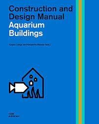 AQUARIUM BUILDINGS