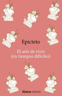 ARTE DE VIVIR (EN TIEMPOS DIFICILES), EL