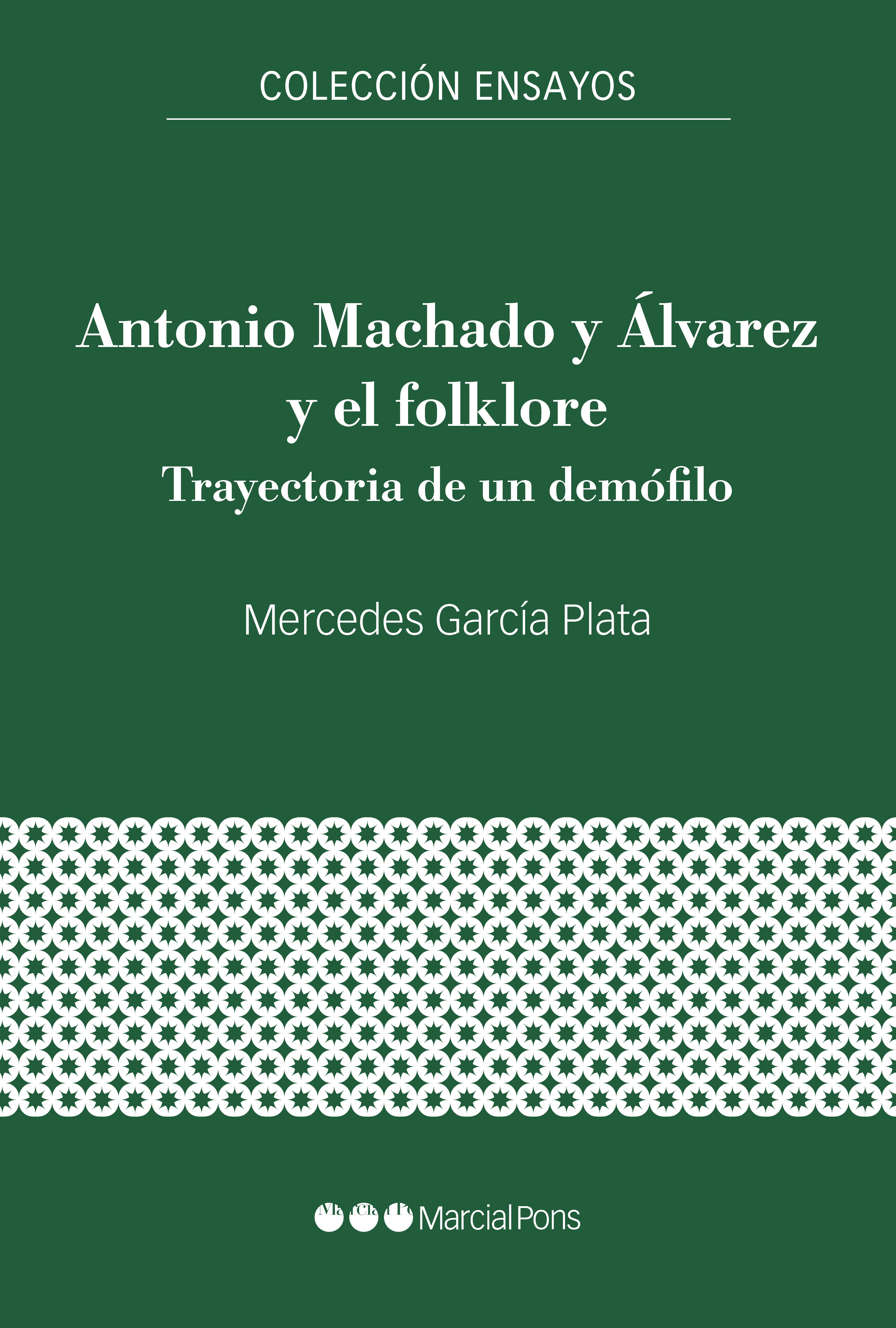 ANTONIO MACHADO Y ALVAREZ Y EL FOLKLORE "TRAYECTORIA DE UN DEMOFILO"