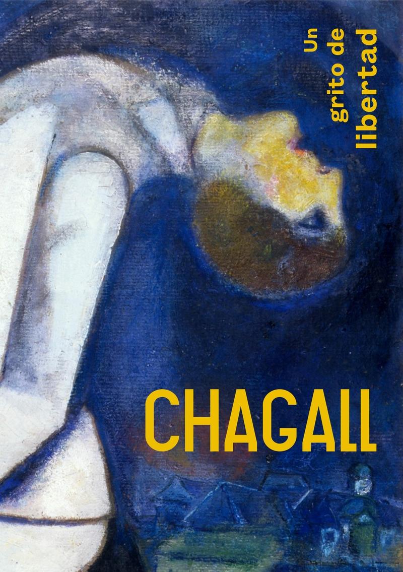 CHAGALL "UN GRITO DE LIBERTAD"