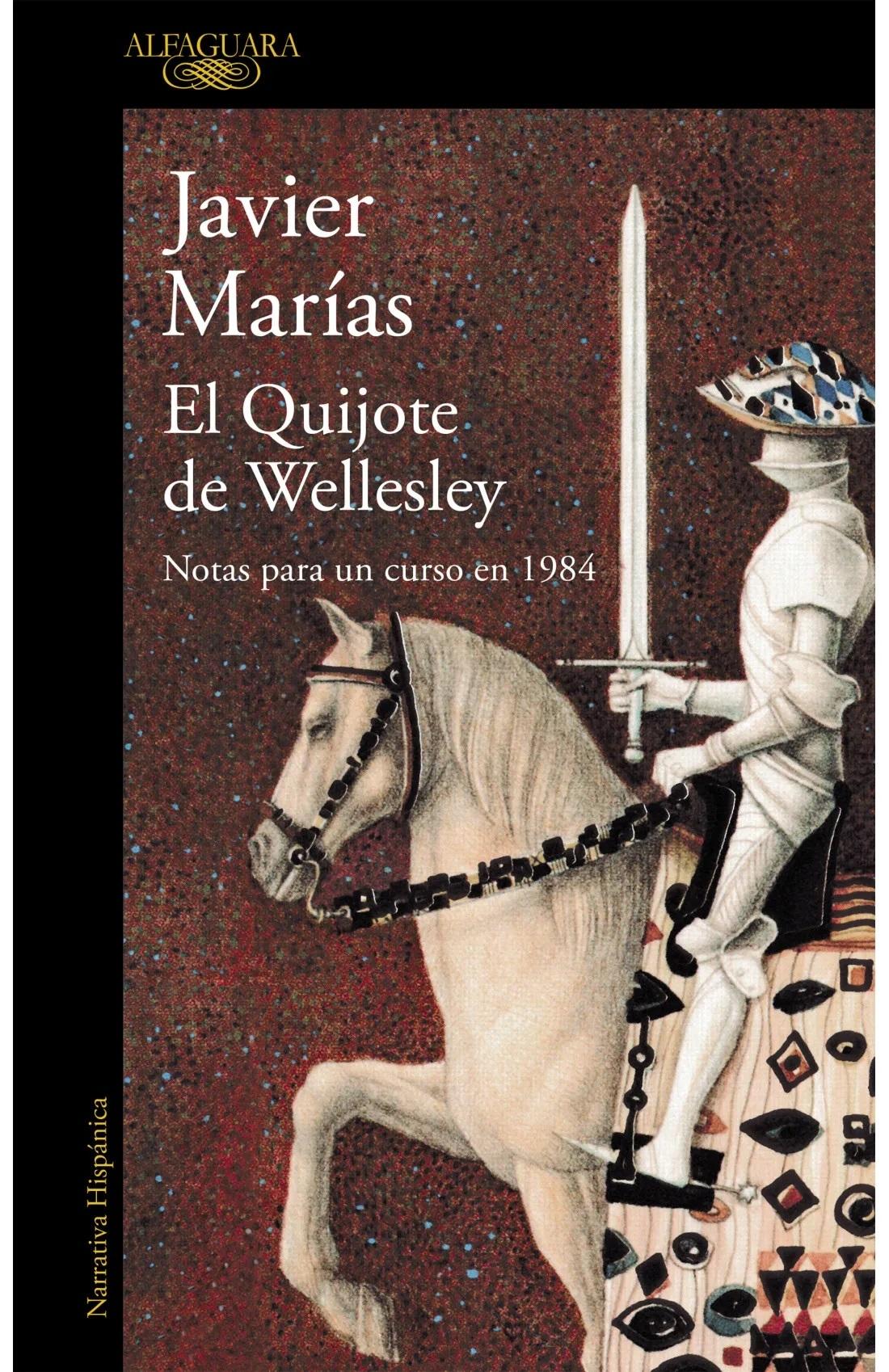 QUIJOTE DE WELLESLEY, EL "NOTAS PARA UN CURSO EN 1984". 