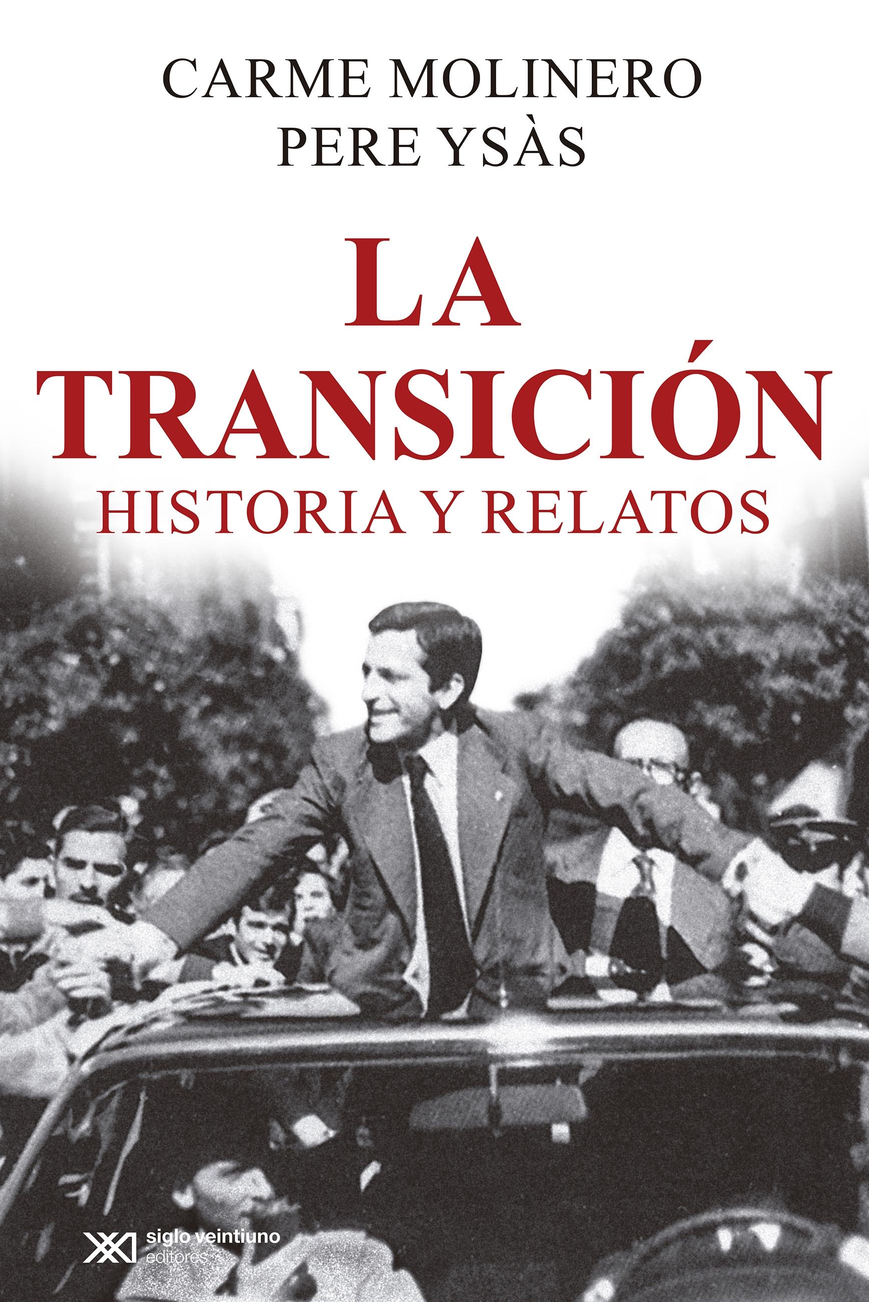 TRANSICION, LA "HISTORIA Y RELATOS". 
