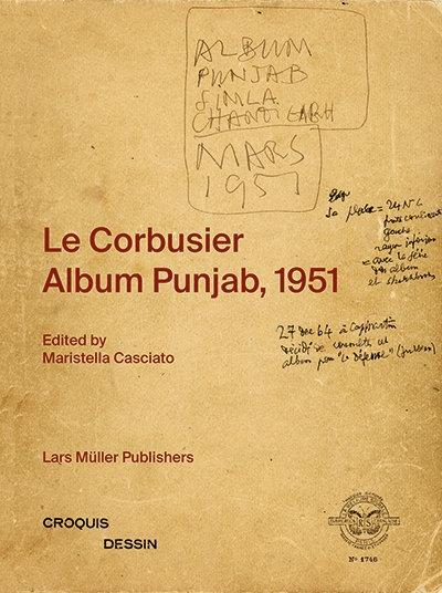 LE CORBUSIER ALBUM PUNJAB 1951