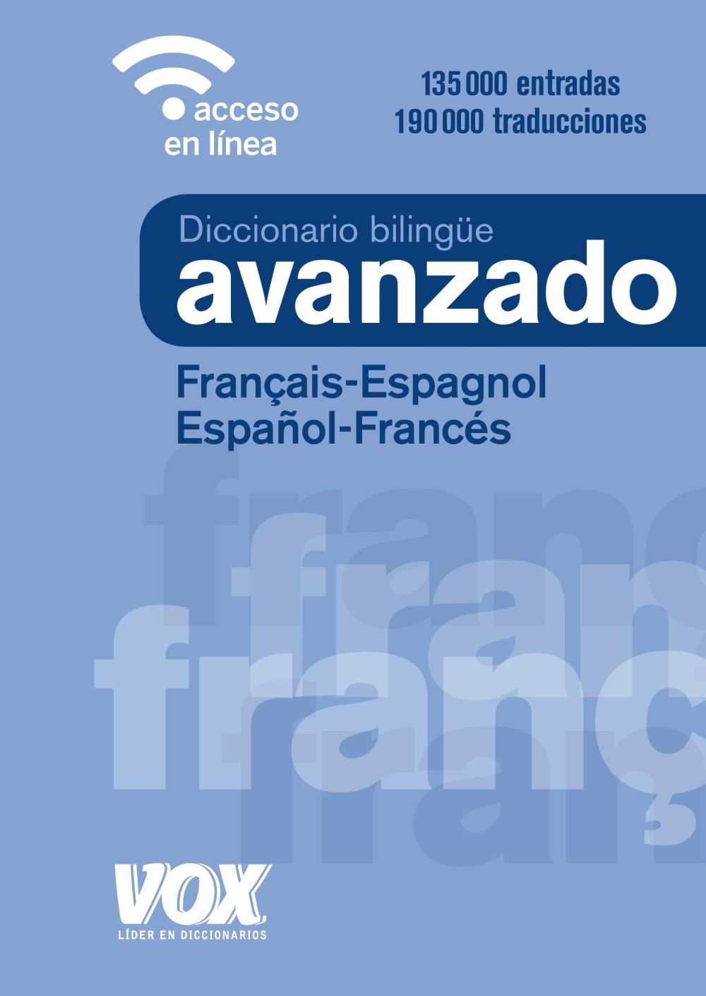 DICCIONARIO AVANZADO FRANÇAIS-ESPAGNOL / ESPAÑOL-FRANCES