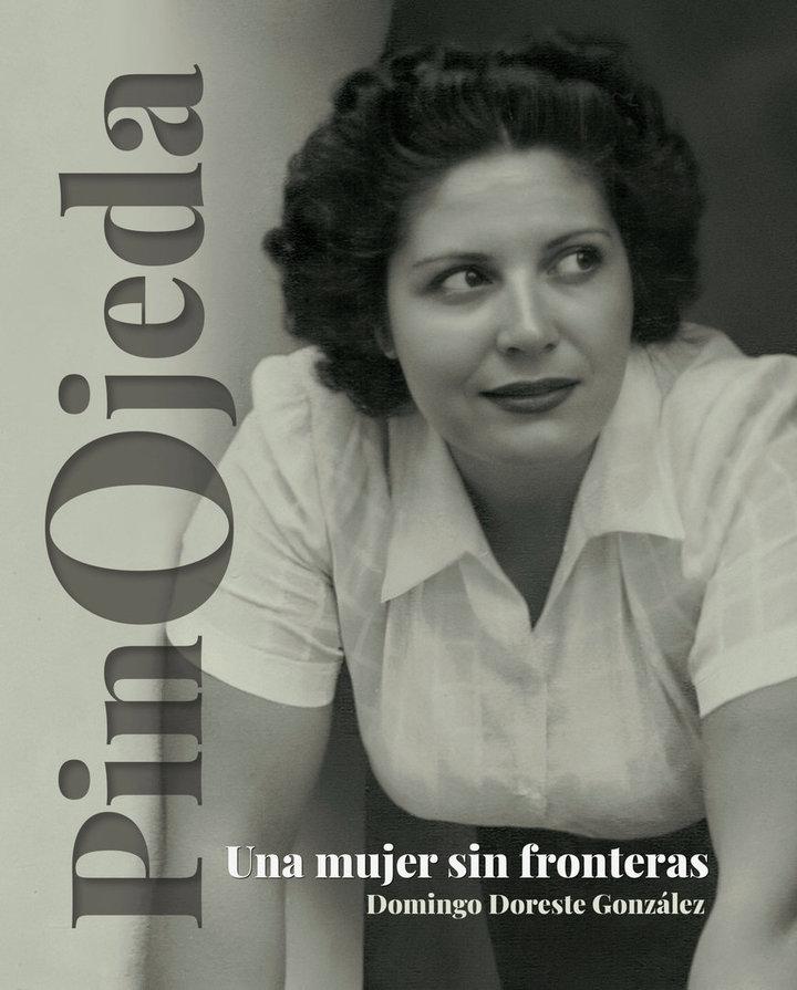 PINOJEDA: UNA MUJER SIN FRONTERAS