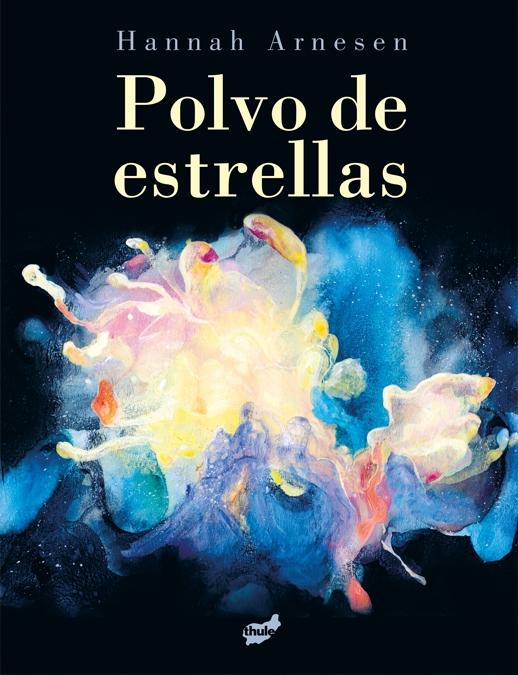 POLVO DE ESTRELLAS. 