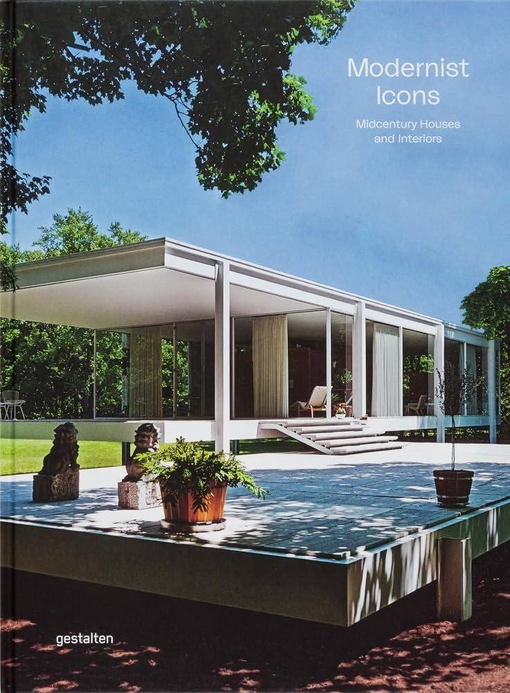MODERNIST ICONS "MID-CENTURY HOUSES AND INTERIORS". 
