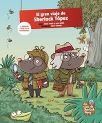 GRAN VIAJE DE SHERLOCK TOPEZ, EL