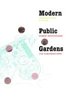 ROYSTON: MODERN PUBLIC GARDENS. ROBERT ROYSTON AND THE SUBURBAN PARK