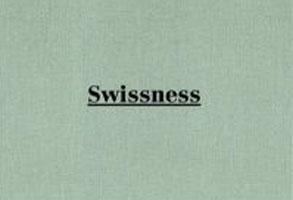 SWISSNESS