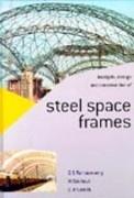 ANALYSYS, DESIGN AND CONSTRUCTION OF STEEL SPACE FRAMES. NEW ED.. 