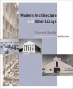 MODERN ARCHITECTURE AND OTHER ESSAYS*