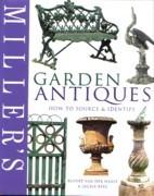 MILLER'S GARDENS ANTIQUES. HOW TO SOURCE & IDENTIFY