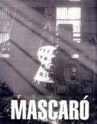 MASCARO:  XAVIER MASCARO