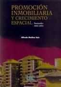 PROMOCION INMOBILIARIA Y CRECIMIENTO ESPACIAL. SANTANDER 1955-1974. 