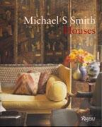 SMITH: MICHAEL S. SMITH. HOUSES