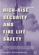 HIGH-RISE SECURITY AND FIRE LIFE SAFETY, THIRD EDITION. 