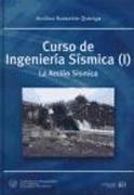 CURSO DE INGENIERIA SISMICA I: LA ACCION SISMICA