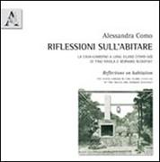 RIFLESSIONI SULL'ABITARE. LA CASA - GIARDINO A LONG ISLAND ( 1949-50)
