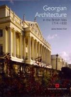 GEORGIAN ARCHITECTURE IN THE BRITISH ISLES 1714-1830. 