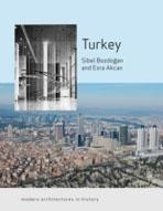 TURKEY : MODERN ARCHITECTURES IN HISTORY