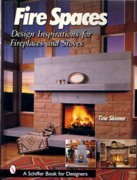 FIRE SPACES. DESIGN INSPIRATIONS FOR FIREPLACES AND STOVES. 