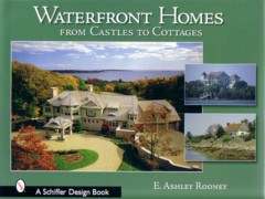 WATERFRONTS HOMES FROM CASTLES TO COTTAGES. 