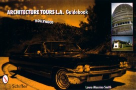 HOLLYWOOD.ARCHITECTURE TOURS L.A. GUIDEBOOK.. 